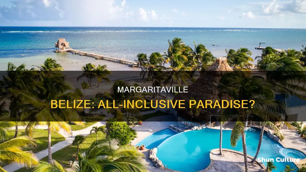 is margaritaville belize all-inclusive