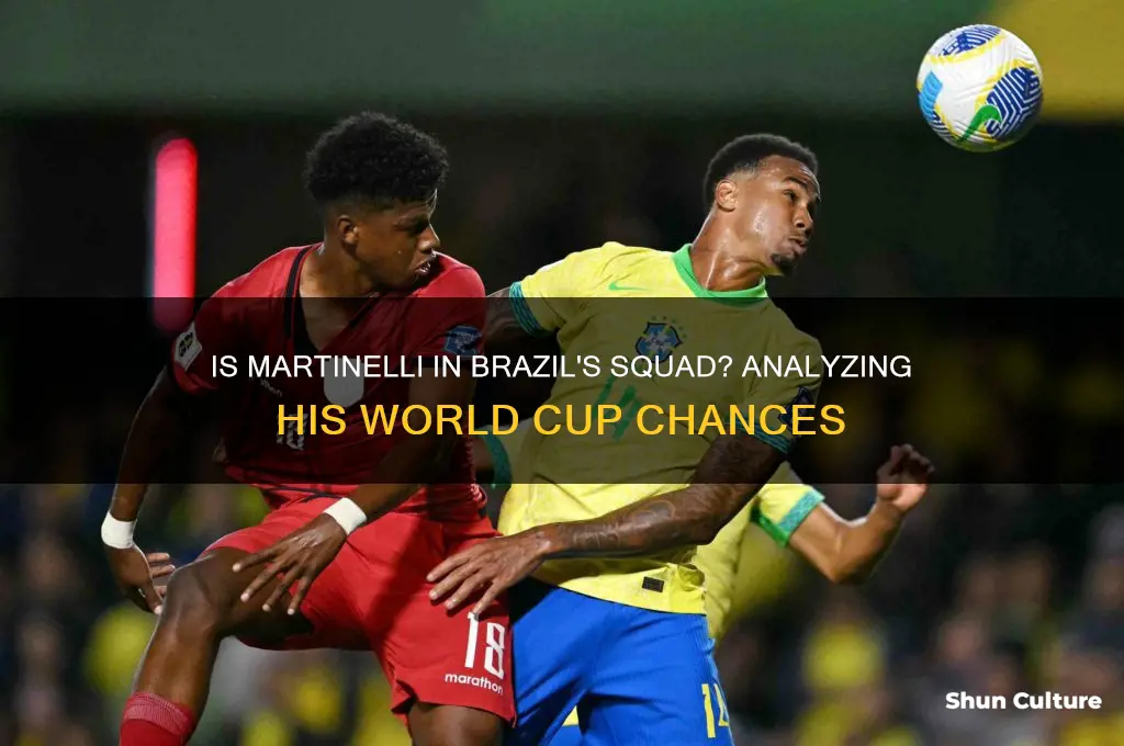 is martinelli in brazil squad