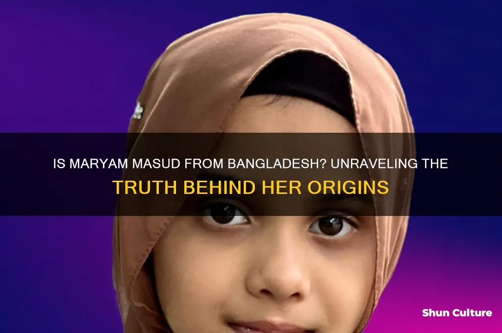 is maryam masud from bangladesh