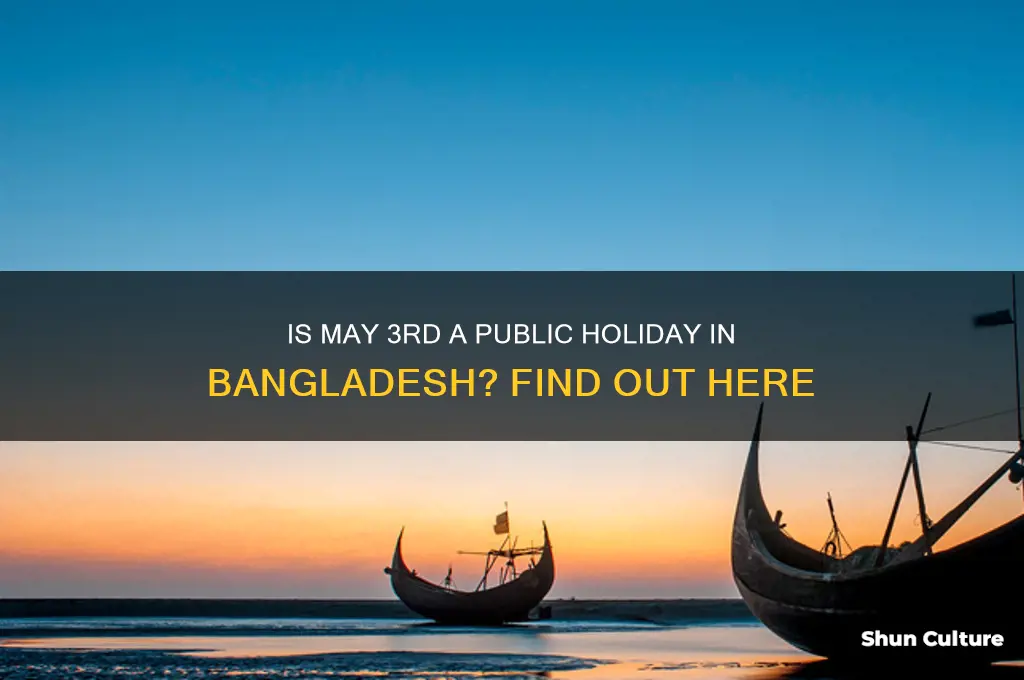 is may 3 a holiday in bangladesh