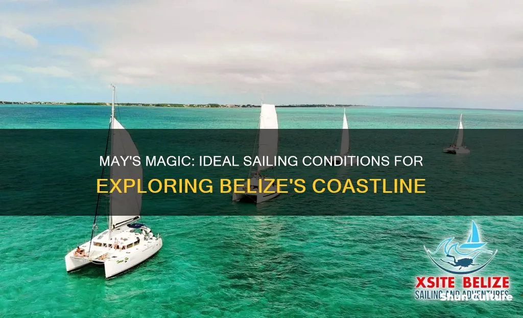 is may a good time to sail to belize