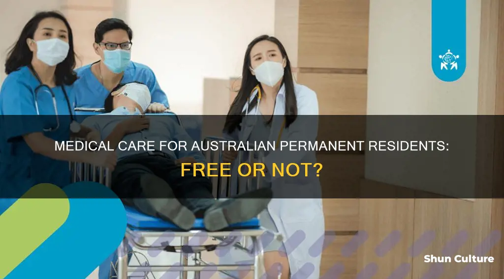 is medical free for permanent residents in australia