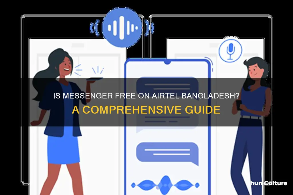 is messenger free in airtel bangladesh