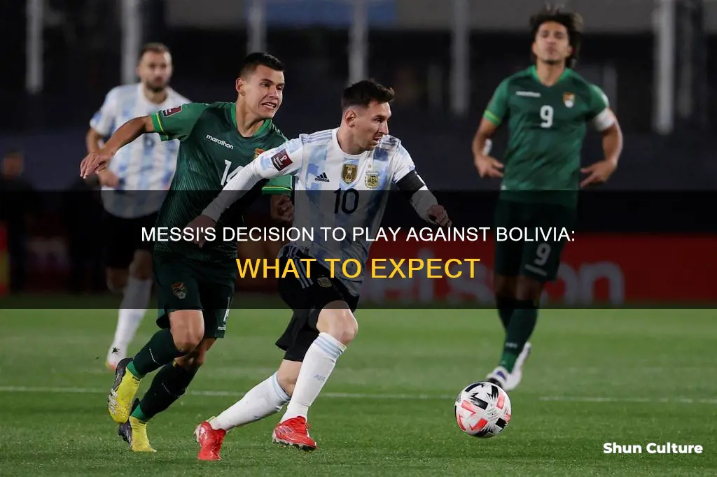 is messi playing against bolivia