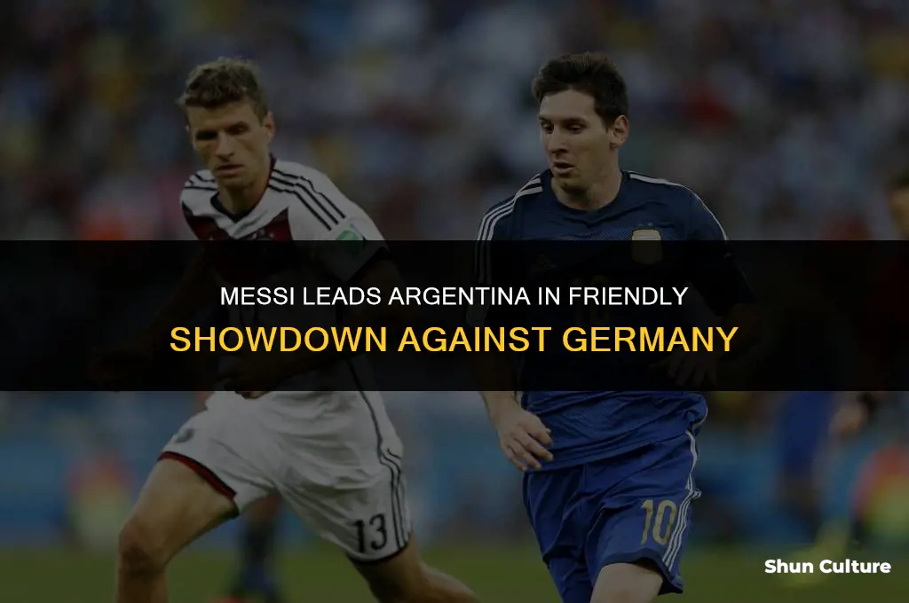 is messi playing friendly match argentina vs germany