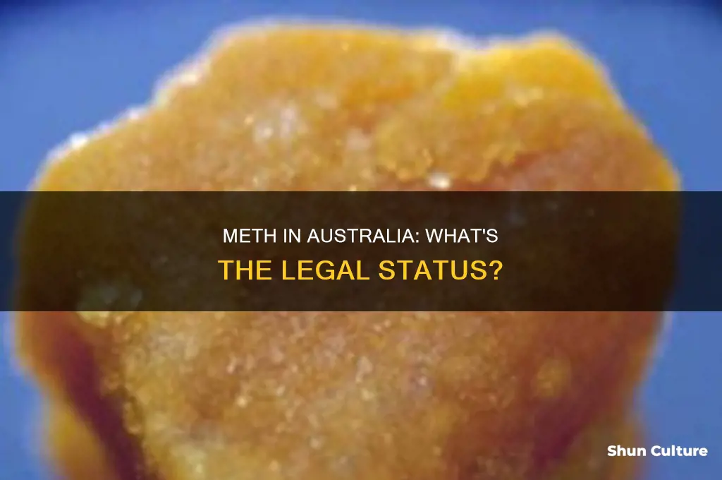 is meth illegal in australia