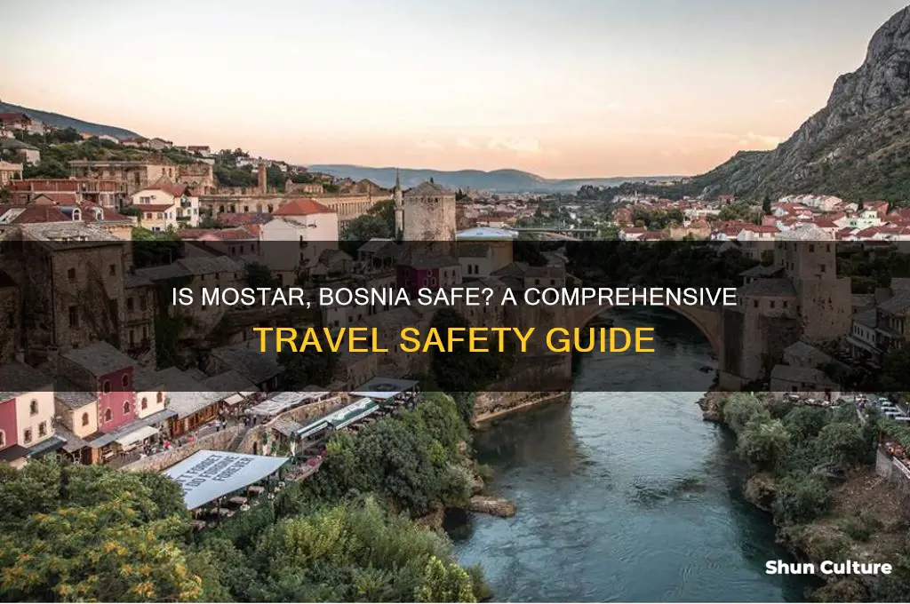 is mostar bosnia safe