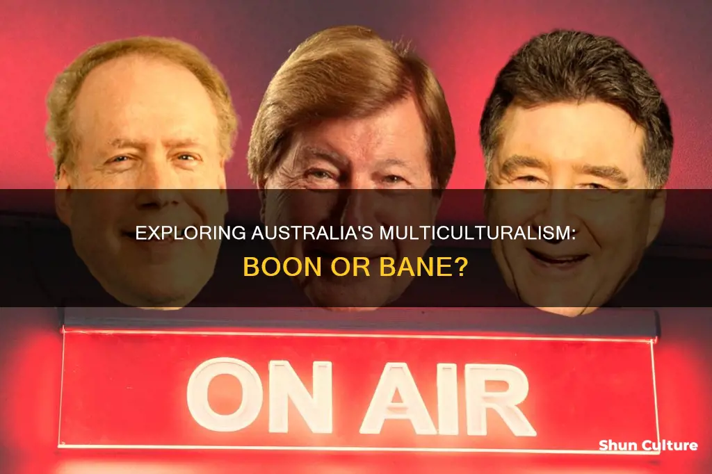 is multiculturalism good or bad for australia