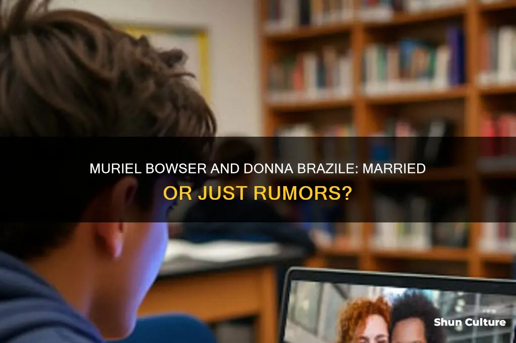 is muriel bowser married to donna brazile