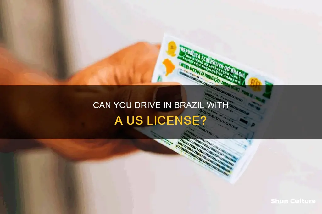is my american drivers license good in brazil