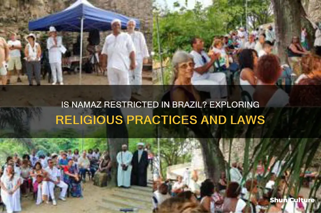 is namaz not allowed in brazil