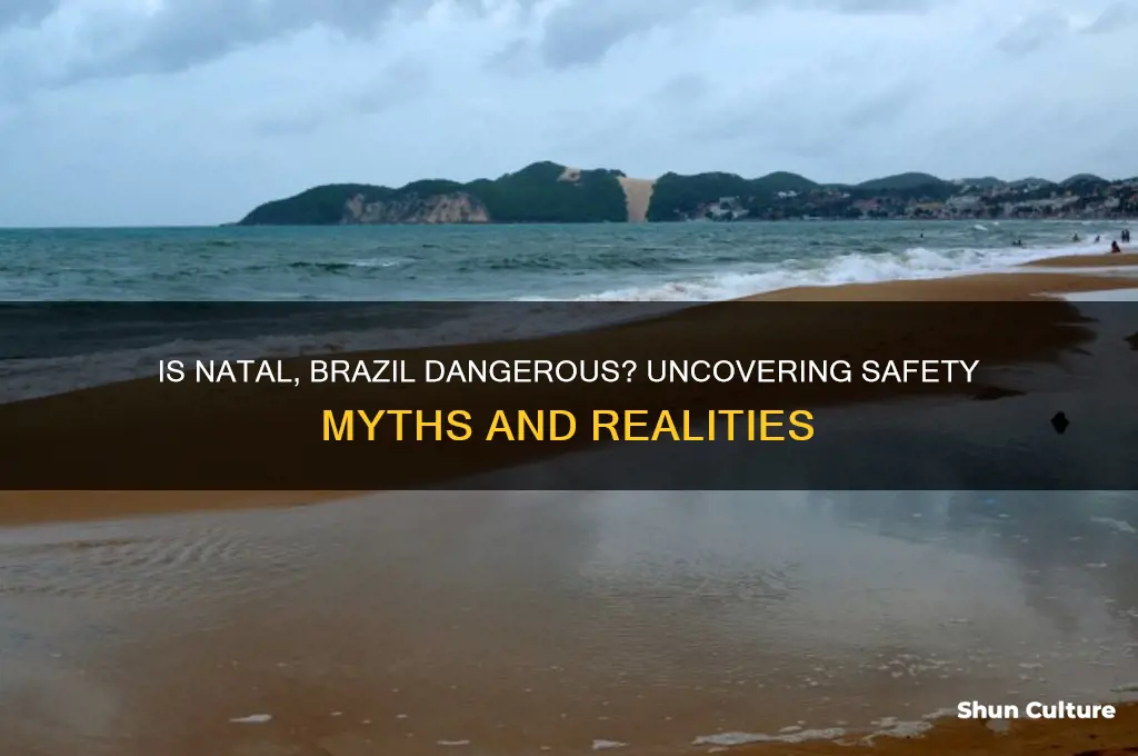 is natal brazil dangerous