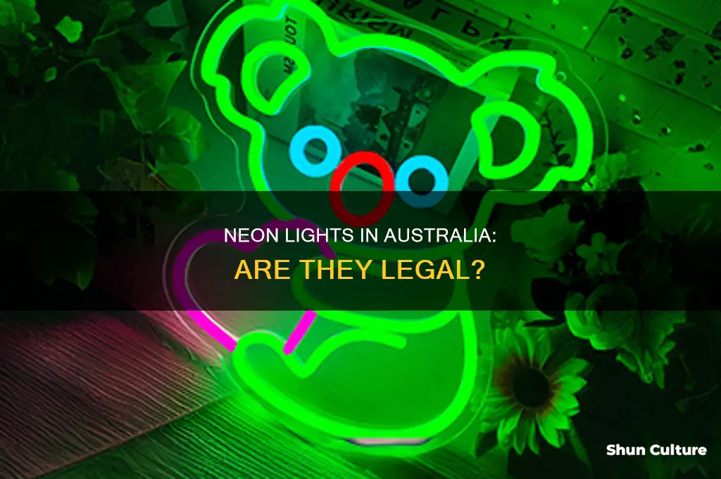 is neon lights illegal in australia