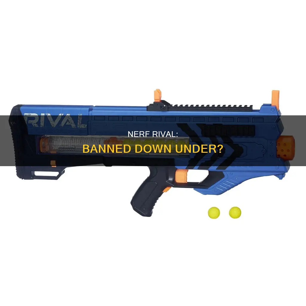 is nerf rival banned in australia