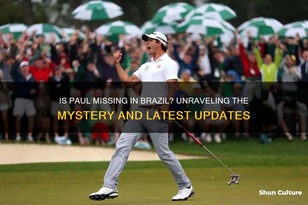 is paul missing in brazil