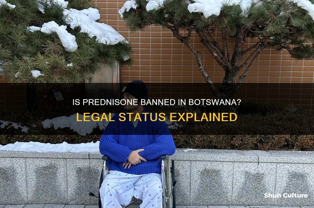is prednisone prohibited in botswana
