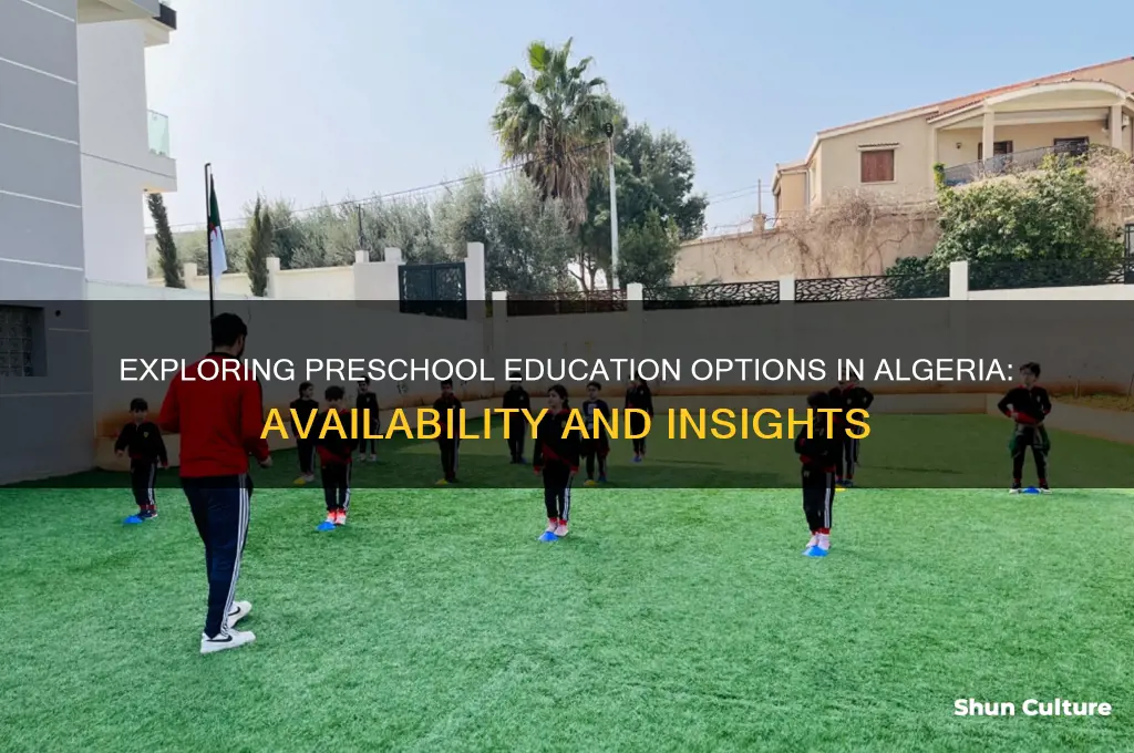 is preschool avalable in algeria