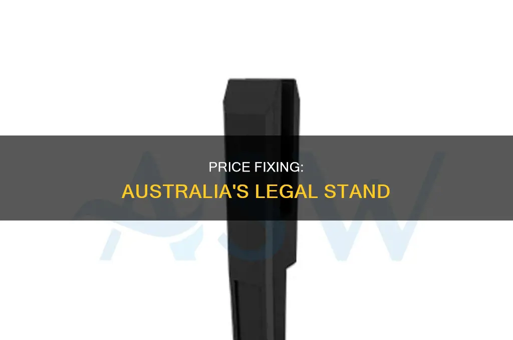 is price fixing illegal in australia