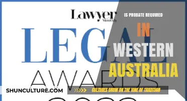 Probate in Western Australia: When Is It Required?