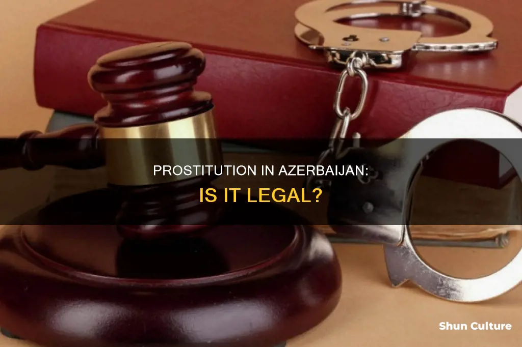 is prostitution legal in azerbaijan