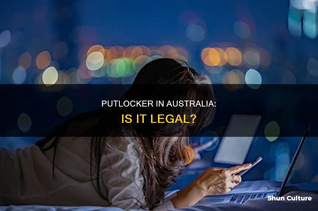 is putlocker illegal australia