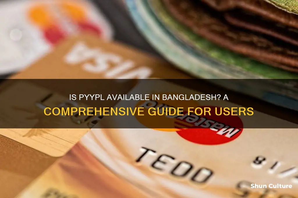 is pyypl available in bangladesh
