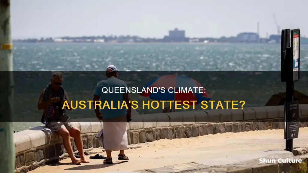 is queensland the hottest state in australia