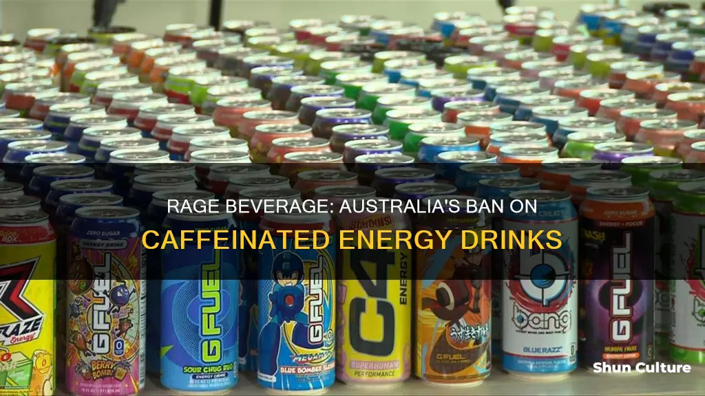 is rage caffeinated beverage banned in australia