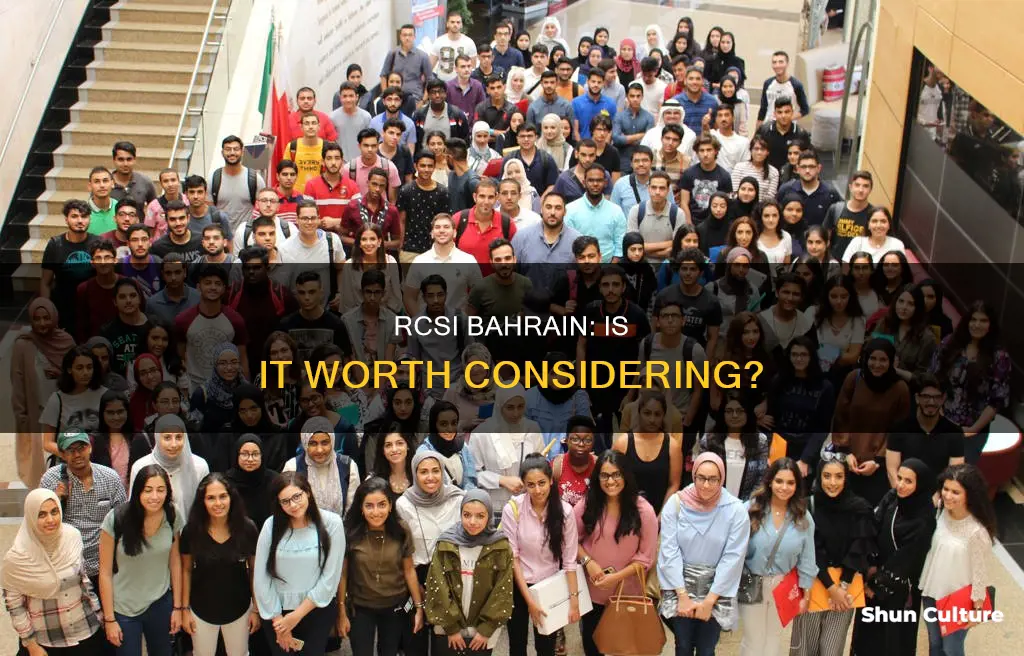 is rcsi bahrain good