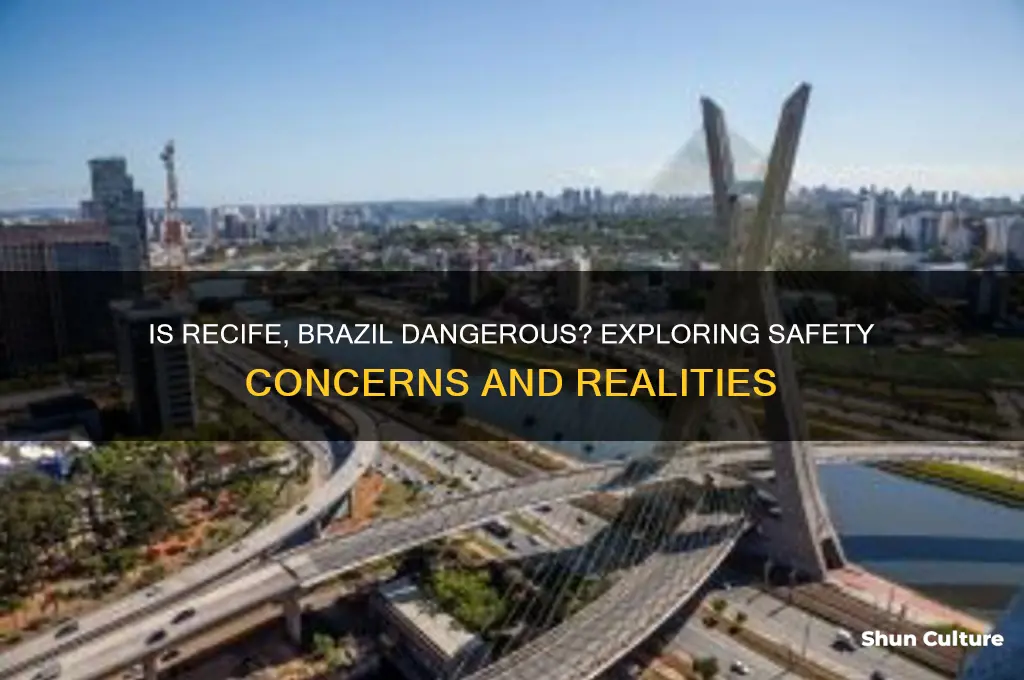is recife brazil dangerous