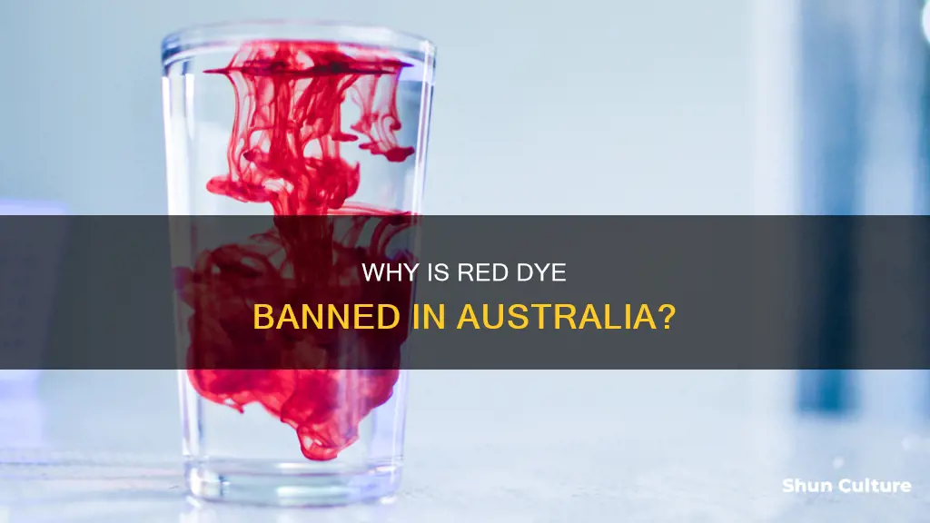 is red dye banned in australia