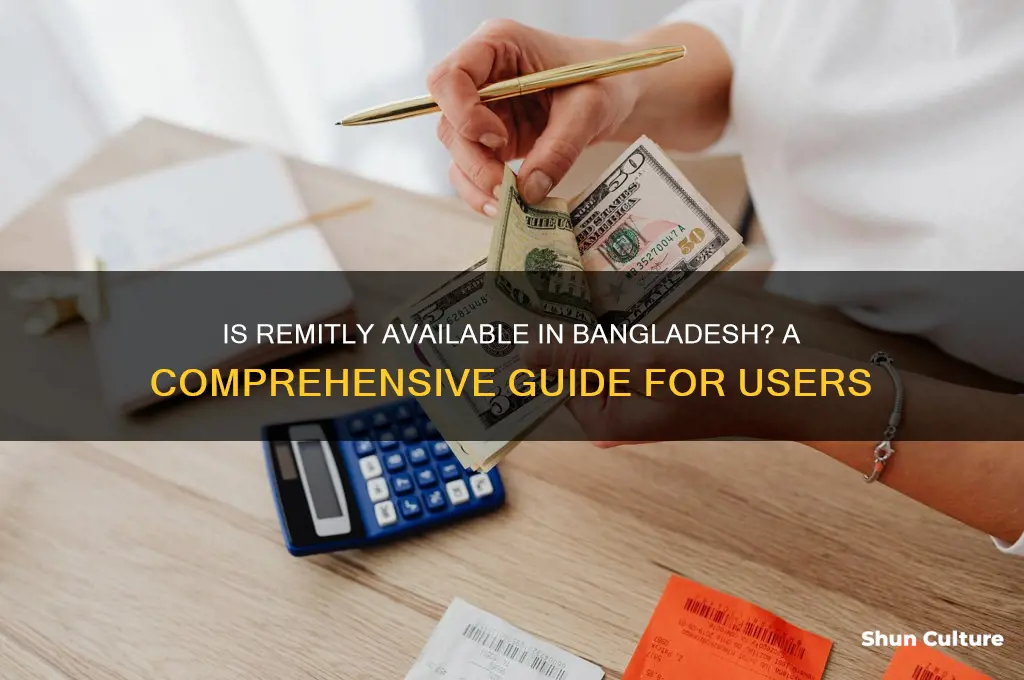 is remitly available in bangladesh