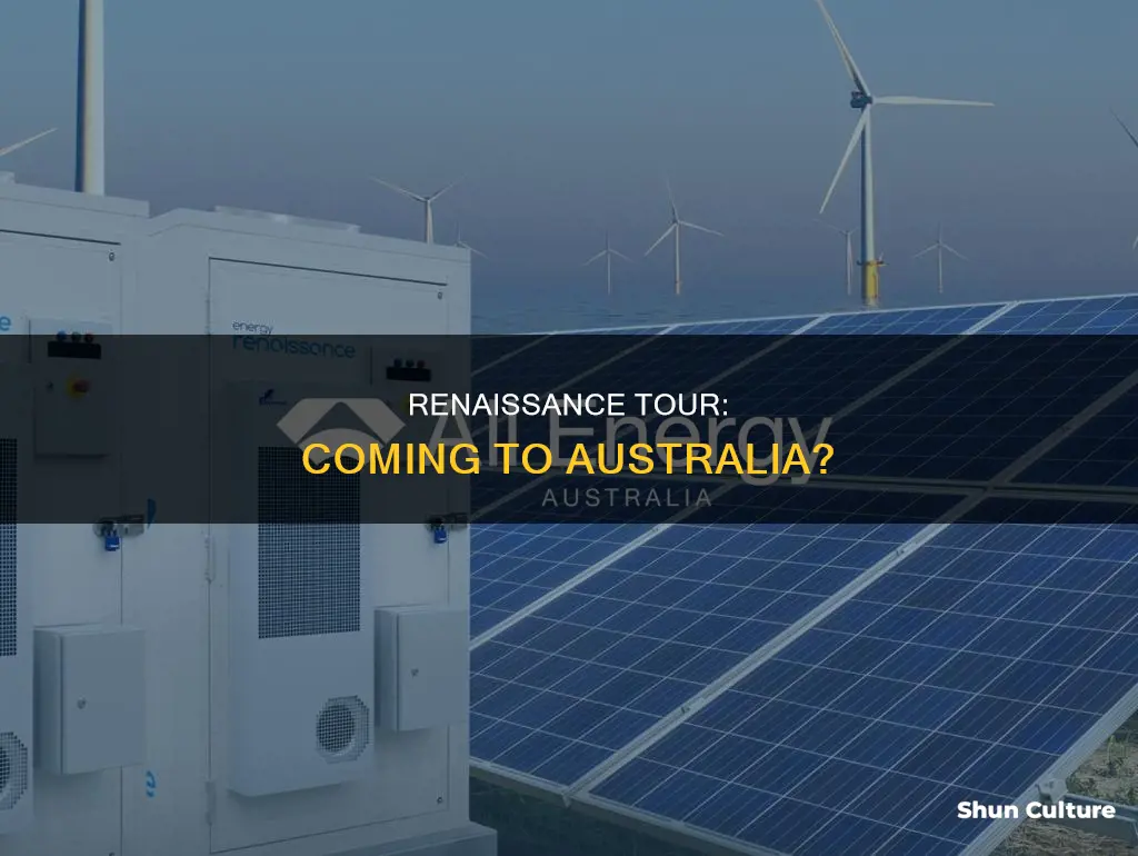 is renaissance tour coming to australia