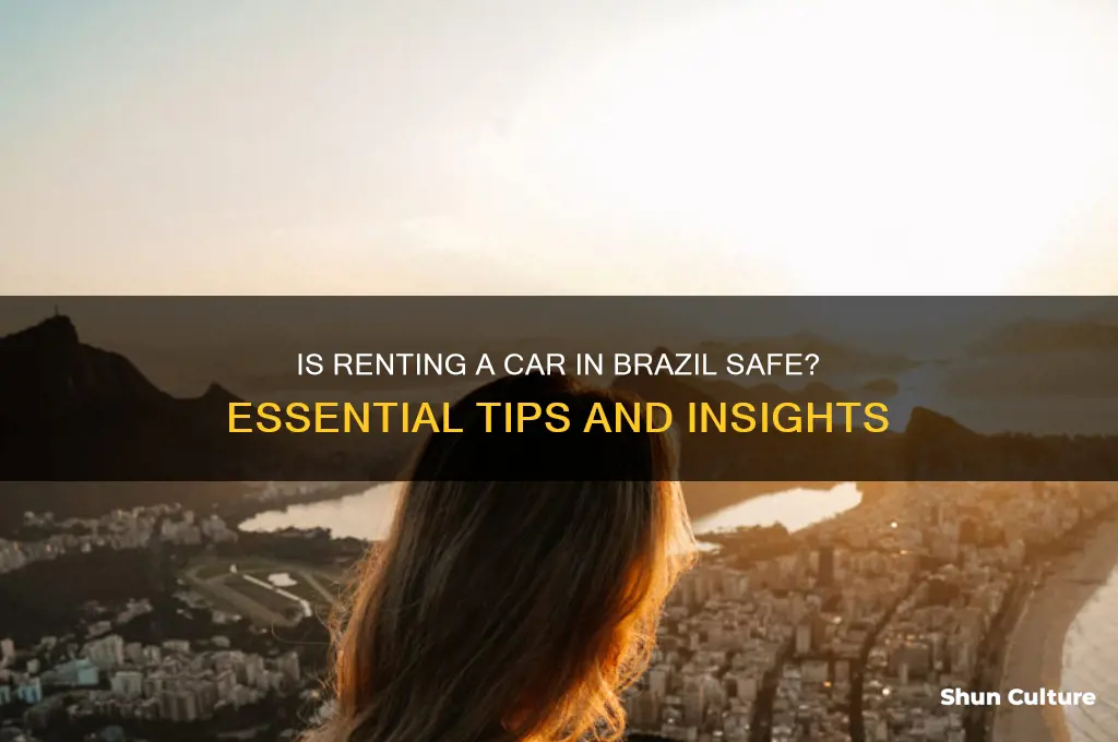 is renting a car in brazil safe