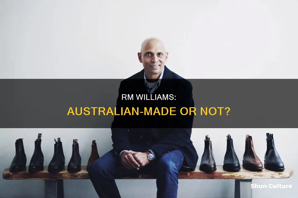 is rm williams australian made