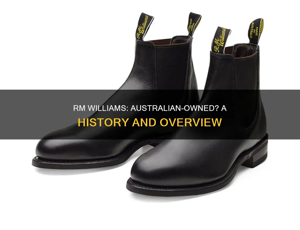 is rm williams australian owned