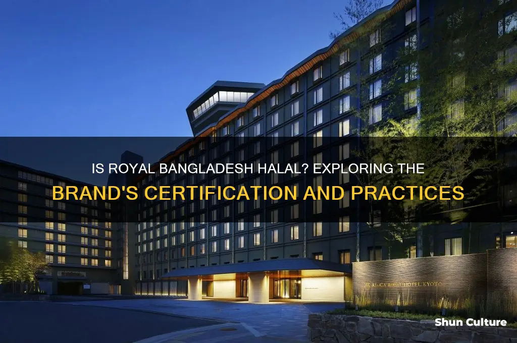 is royal bangladesh halal