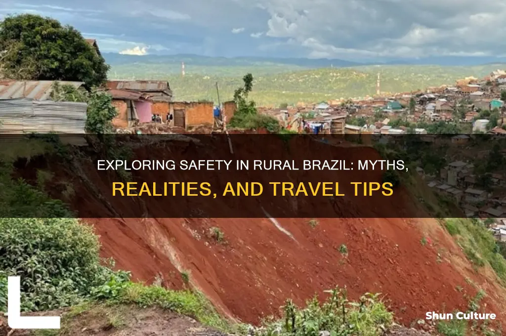 is rural brazil safe