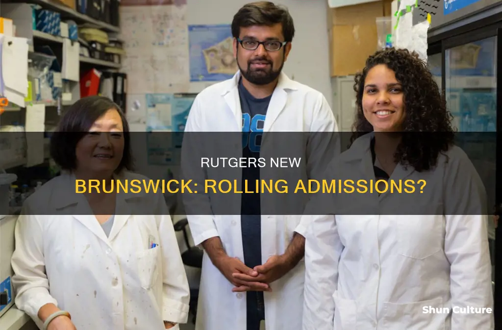 is rutgers new brunswick rolling admissions