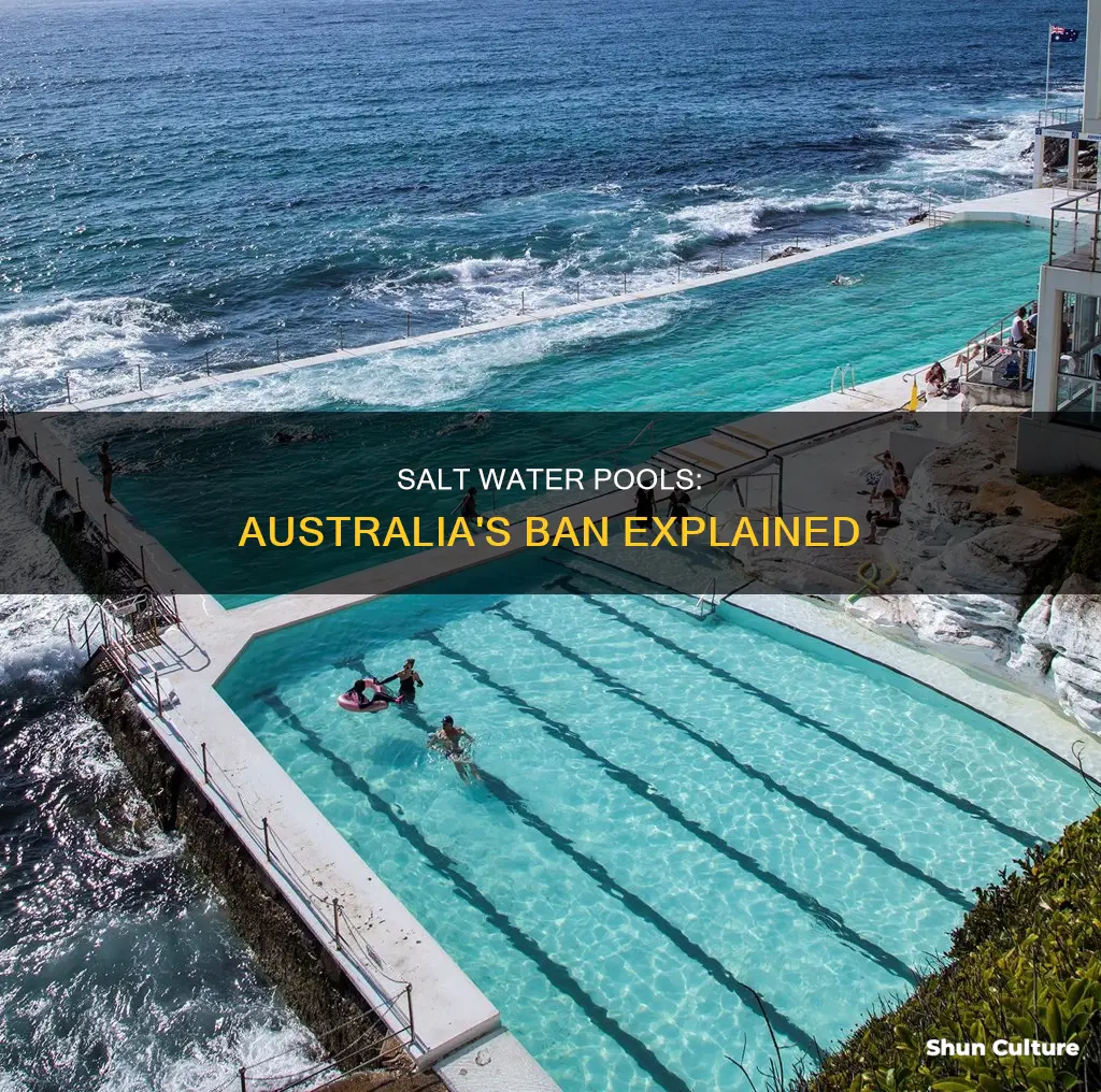 is salt water pools banned in australia