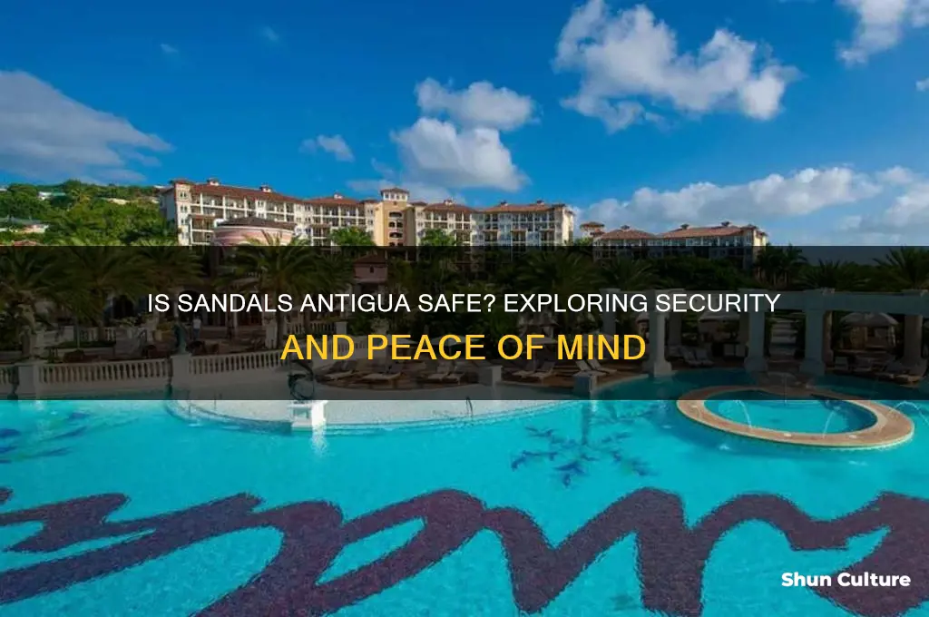 is sandals antigua safe