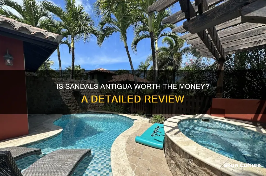 is sandals antigua worth the money