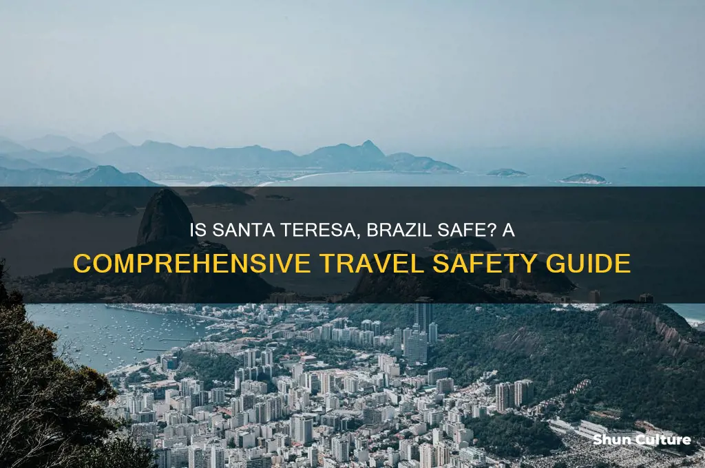 is santa teresa brazil safe