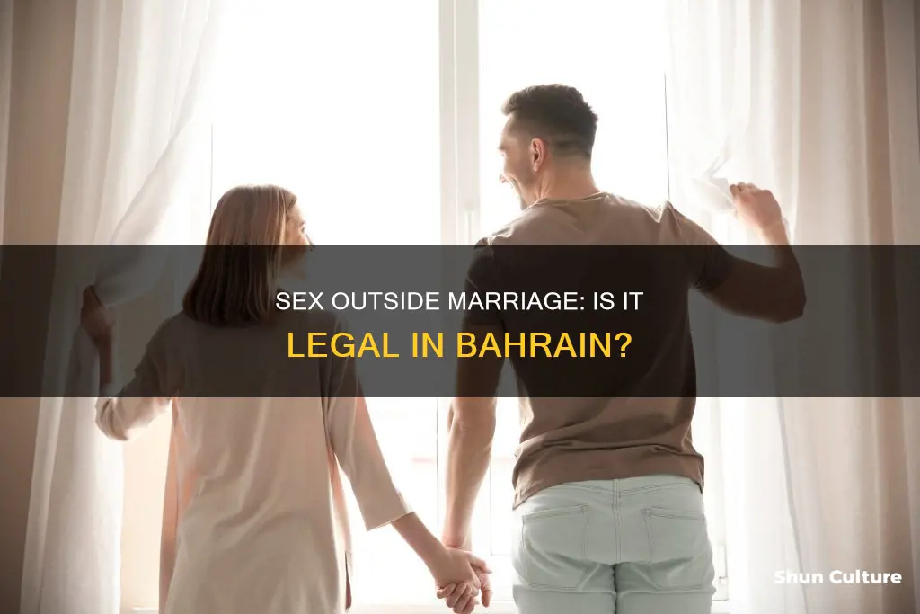 is sex outside marriage legal in bahrain