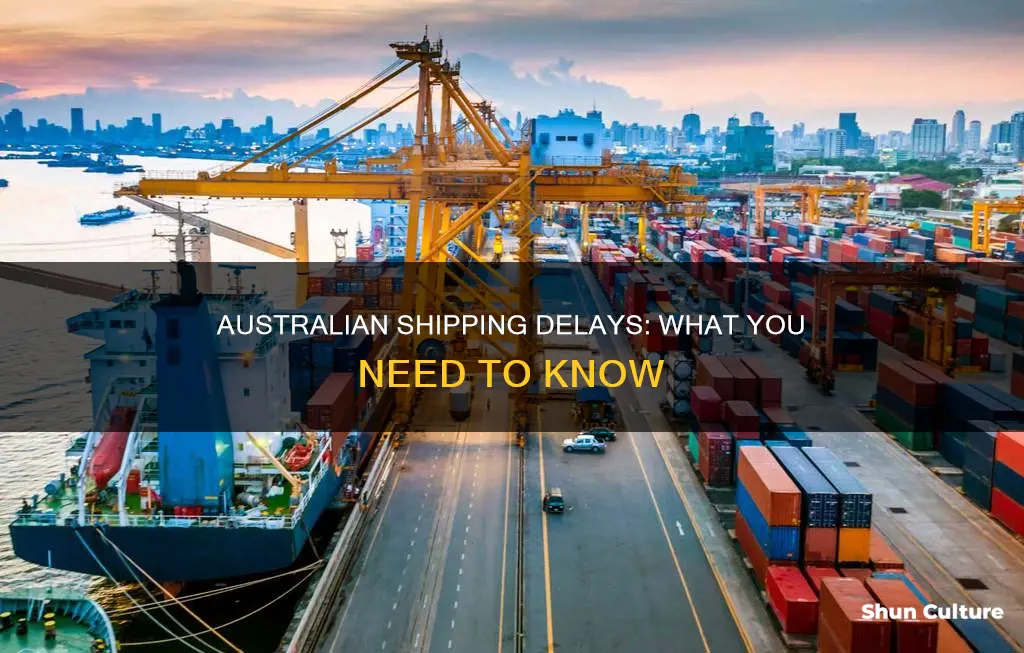is shipping from australia delayed