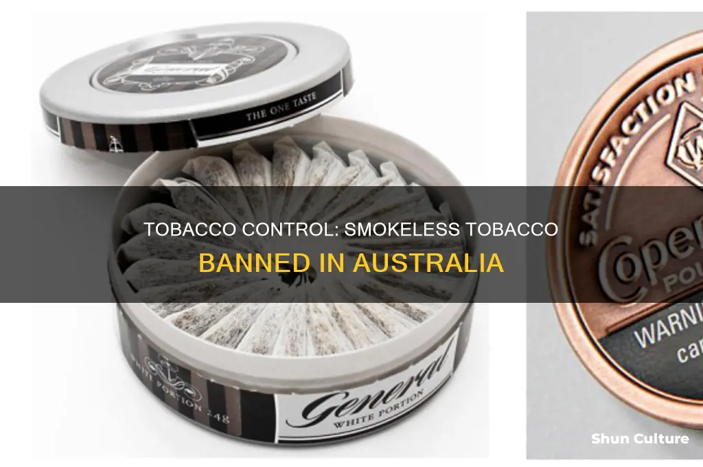 is smokeless tobacco illegal in australia