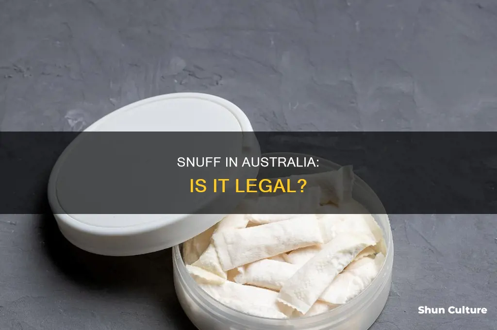 is snuff illegal in australia
