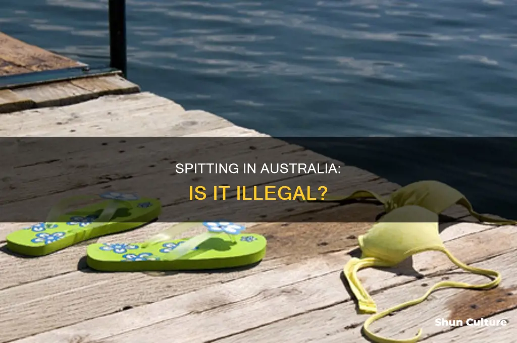 is spitting illegal in australia