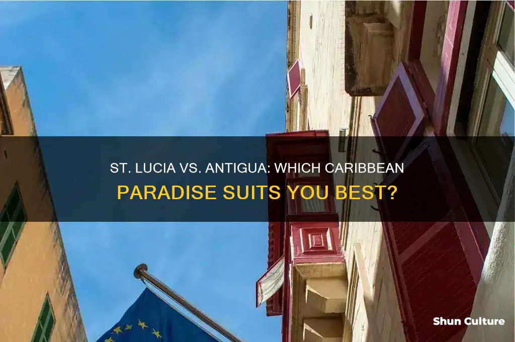 is st lucia or antigua better