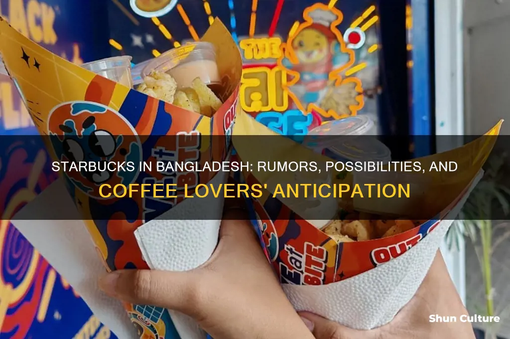 is starbucks coming to bangladesh